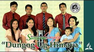 Dungog Ug Himaya (with lyrics) | Sangyaw Singers