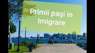 Primii pasi in imigrare, cu ce sa incepeti