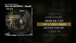 Hijvc Kid (하이잭키드) - Shootin' (Feat. Skyminhyuk) [Switch]ㅣLyrics/가사