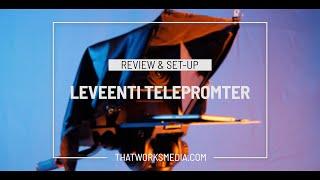 Review & Set-Up: Leeventi Teleprompter 4.0