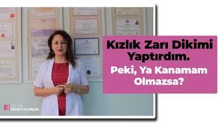 Kızlık Zarı Dikimi Yaptırdım. Kanamam Ya Olmazsa? Op. Dr. Didem Kurban