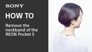 REON Pocket 5 | How to remove the neckband