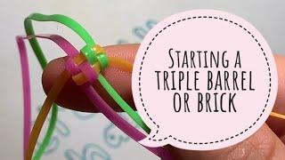 How to Start Triple Barrel or Brick Boondoggle/ RexLace