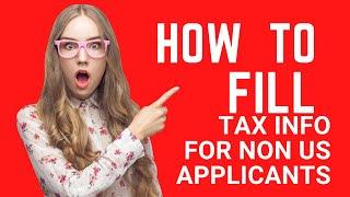 How to Fill Amazon Affiliate Tax Information For Non US Applicants