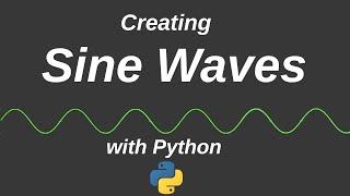 Generating Sound from Sine Waves in Python