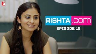 Rishta.com | TV Series | Full Episode 15