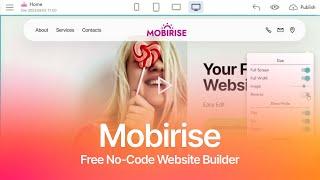 Mobirise Free No-Code Website Builder Tutorial. How to create a website for free