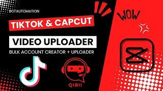 Bot tiktok uploader - Bot Capcut Uploader Automation - TikCAPCUT