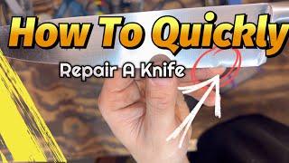 How to fix a damaged knife