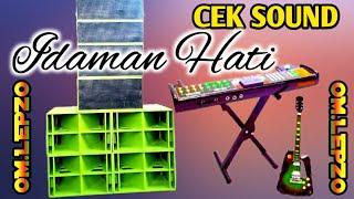  "IDAMAN HATI" Cek Sound OM.LEPZO