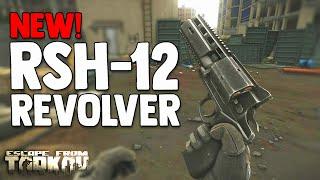 NEW RSh-12 Assault Revolver Showcase - Escape From Tarkov