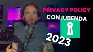 [Tutorial ITA] Privacy Policy con Iubenda - AGGIORNATO 2023