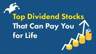 The Best Dividend Stocks: Earning a Lifetime of Passive Income