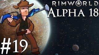 Rimworld Alpha 18 | BETA PATCH | Part 19 | Beavers of Doom