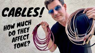 CABLES! How much do they affect guitar TONE?