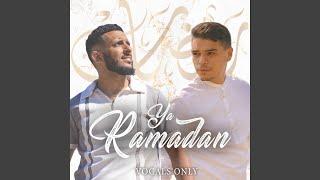 Ya Ramadan (Vocals Only) (feat. Firas)