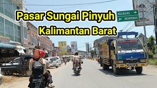 Suasana Pasar Sungai Pinyuh‼️Kalimantan Barat