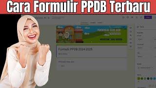 Terbaru, Cara Membuat Formulir PPDB Oline di Google Form Lengkap dengan Upload Foto dan Bagikan Link