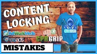 Crazy CPA Marketing Content Locking Mistake using CPAGrip Adworkmedia Ogads