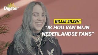 BILLIE EILISH: "IK HOU VAN MIJN NEDERLANDSE FANS"