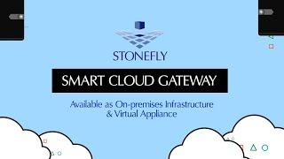 StoneFly Smart Cloud gateway - On-premises Infrastructure and Virtual Appliance