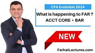 CPA Exam Changes Evolution 2024 FAR BAR