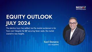 Equity Outlook - July 2024
