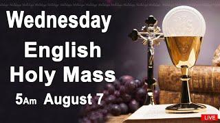 Catholic Mass Today I Daily Holy Mass I Wednesday August 7 2024 I English Holy Mass I 5.00 AM