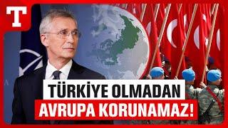 Stoltenberg'den İtiraf: Avrupa Kıtasının Güvenliği Türkiye Olmadan İmkansızdır