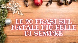 20 FRASI SUL NATALE CHE FANNO RIFLETTERE 