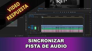 Premiere: Sincronizar pista de audio (No Delay)