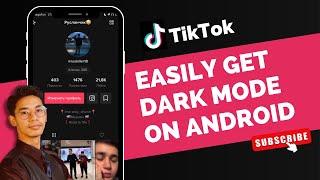 How to Get Dark Mode on TikTok Android !