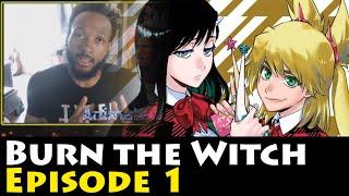 Burn the Witch Episode 1 Reaction