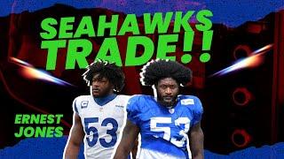 EMERGENCY POD! Seahawks Trade for Ernest Jones IV!