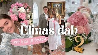 ELINAS BARNEDÅB: vi pynter op, dækker bord, laver blomster og gør klar til barnedåb + lidt fra dagen