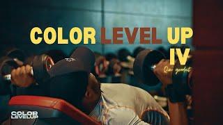 Color level up IV (Round II) - Graded by Director qim