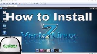 How to Install VectorLinux 7.1 (VL 7.1) + Review + VMware Tools on VMware Workstation [HD]