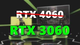 Why RTX 3060 will Dominate over RTX 4060 in 2025