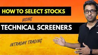 How to Select Stocks Using Technical Screeners