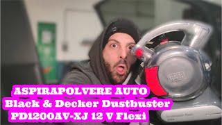 ASPIRAPOLVERE AUTO Black & Decker Dustbuster  PD1200AV-XJ 12 V Flexi