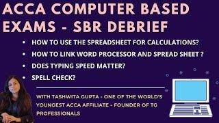 ACCA- Computer Based Exam Technique | SBR Debrief | How to link Spreadsheet with Word Processor