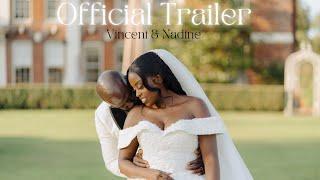 OUR OFFICIAL WEDDING TRAILER | Nadine & Vincent | The Wedding Series 2023