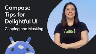 Clipping and masking | Jetpack Compose Tips
