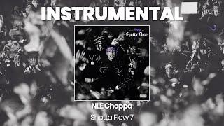 INSTRUMENTAL BEAT : Shotta Flow 7 - NLE Choppa (HQ)