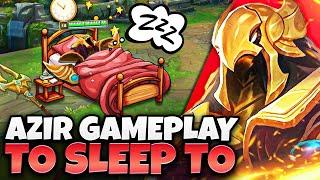 3 Hours of Relaxing Educational Azir gameplay to fall asleep to #2 | Body Those Fools