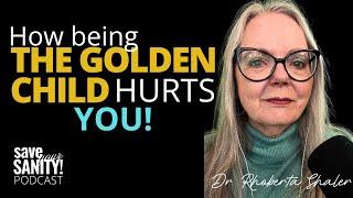 Being the 'Golden Child' of a narcissist hurts you... and your relationships.