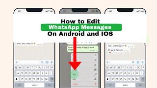 Edit WhatsApp Messages on Android and iOS: Step by Step Tutorial