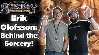 Behind the Sorcery with Erik Olofsson: Interview with the creator of Sorcery TCG!