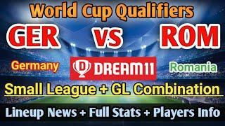 GER vs ROM Dream 11 Football Team | Germany vs Romania | World Cup Qualifiers | Ger vs Rom Dream 11