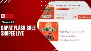 TIPS & TRIK DAPAT FLASH SALE DARI SHOPEE LIVE MOTOR & MOBIL HARGA 8RB EDISI SHOPEE 8.8